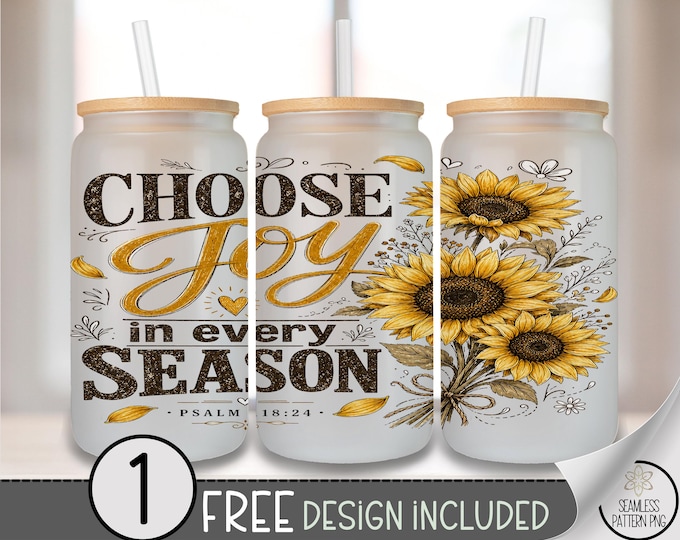 Inspirational Sunflower Glass Can Wrap, 16oz Tumbler Sublimation Design, Cheerful Rustic PNG File, Digital Download, B10200