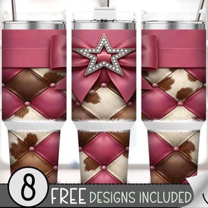 May include: A set of three stainless steel tumblers with a Western theme. The tumblers feature a pink bow, a rhinestone star, and a quilted pattern in brown, white, and pink. The text "8 FREE DESIGNS INCLUDED" is at the bottom.