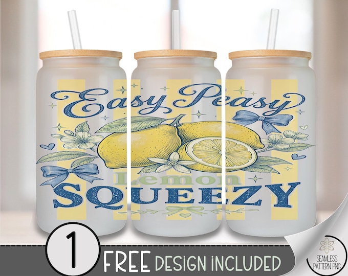 Lemon Glass Can Wrap, Easy Peasy Lemon Squeezy 16oz Glass Tumbler Sublimation Design, Retro Kitchen PNG File, Digital Download, B10203