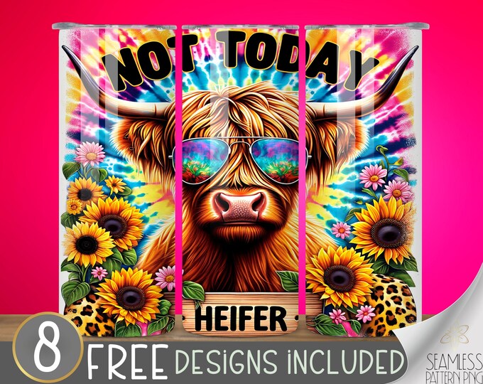 Cute Highland Cow Tumbler Wrap, Not Today Heifer 20Oz Skinny Tumbler Wrap PNG, Funny Highland Cow Tumbler Sublimation Design, Tie Dye Cow