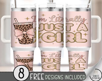 Literally Just A Girl 40 oz tumbler wrap: Leopard Iced Coffee Sublimation Design, Trendy Girly PNG File, A518
