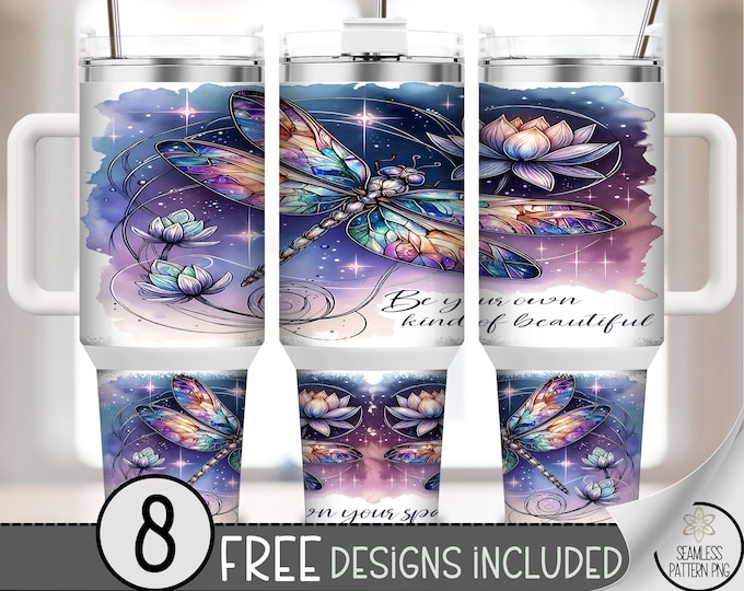 Be Your Own Kind of Beautiful 40 oz Tumbler Wrap PNG, Stained Glass Dragonfly & Lotus Flower Sublimation, Inspirational Spiritual Wrap, A354
