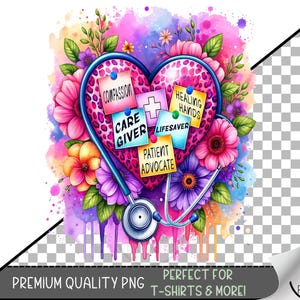 Puede incluir: Un diseño acuarela colorido con un corazón con estampado de leopardo, rodeado de flores y un estetoscopio. El corazón tiene notas adhesivas con palabras como "Compassion" y "Care Giver". Incluye el texto "Premium Quality PNG" y "Perfect for T-shirts & More!"