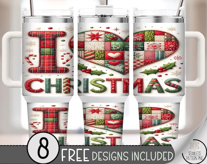 I Love Christmas 40 oz Tumbler Wrap: Xmas Sublimation Design, Cozy PNG Files, Homey 40oz Tumbler Design Patchwork Style A503