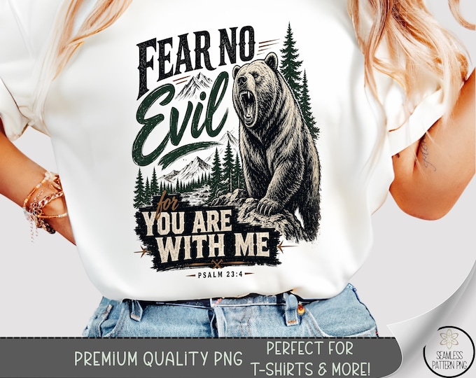 Christian Faith T-shirt PNG, Roaring Grizzly Bear Sublimation Design, Psalm 23:4, Digital Download, B10315