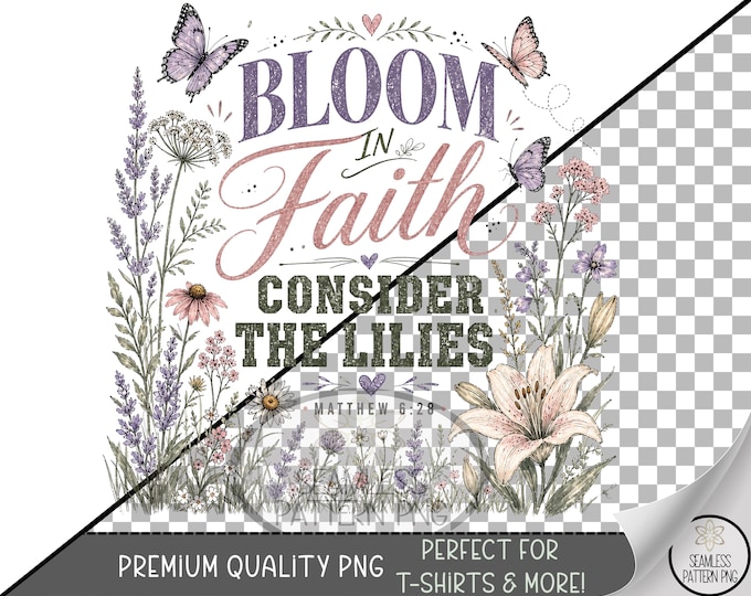 Inspirational Sublimation Design, Faith Quote UV DTF Graphic, Botanical Clip Art, Digital Download, B10293