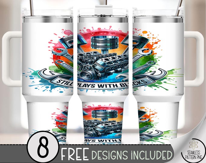 Still Plays With Blocks 40 oz Tumbler Wrap PNG, Funny Mechanic Engine Sublimation, Car Guy Wrench Tool Design, Piston Auto Wrap, A345