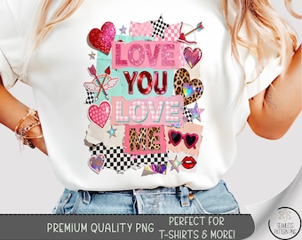 Love You T-Shirt PNG, Cute Valentines Day, Heart Sublimation Design, Pink Romantic, Digital Download, B817