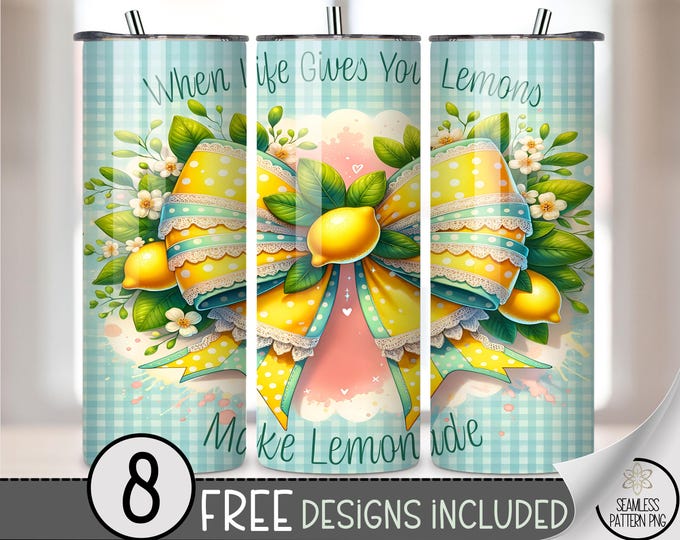 When Life Gives You Lemons Make Lemonade 20 oz Tumbler Wrap PNG, Yellow Bow Floral Citrus Sublimation, Cute Summer Drink Wrap, A332