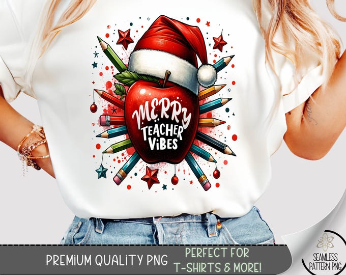 Festive Merry Teacher Vibes Christmas T-Shirt Design, Santa Hat with Apple and Stars, Colorful Sublimation Graphic PNG for Teachers A453