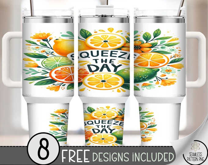 40oz Tumbler Wrap Squeeze the Day, Citrus Fruit Sublimation PNG, Summer Lemon Lime Orange Wrap, 40 oz Bright Floral Tumbler Design, A391