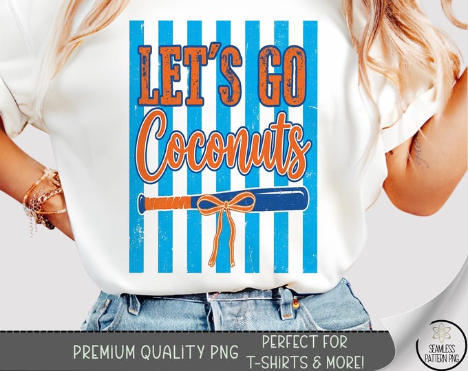 Baseball T-shirt PNG, Let's Go Coconuts Sublimation Design, Retro DTF Shirt Graphic TShirt File, Digital Download, B10214