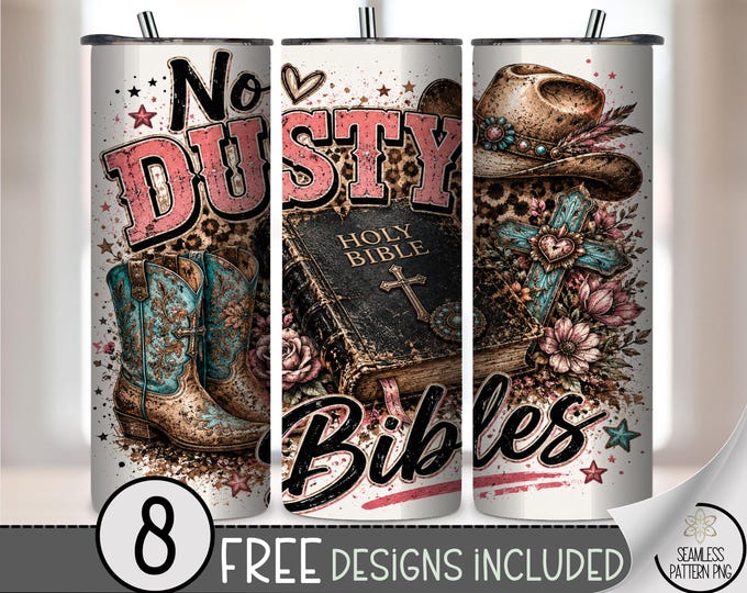 No Dusty Bibles 20 oz Tumbler Wrap, Western Cowgirl Sublimation Design, Boho Faith PNG Files, Digital Download, B10492
