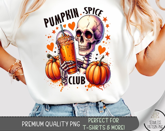 Pumpkin Spice Club T-Shirt PNG, Skeleton Coffee PNG File, Fall Pumpkin Halloween Shirt Sublimation Design, Funny Autumn DTF Graphic, A358