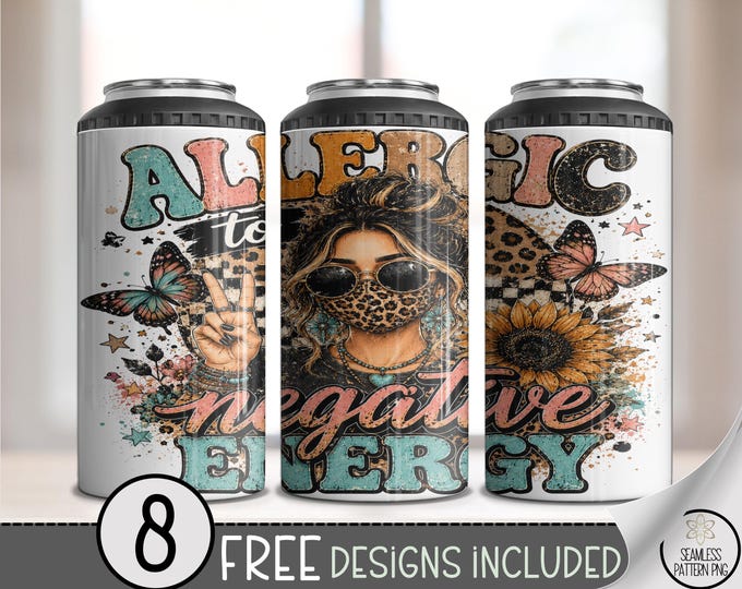 Allergic to Negative Energy 4-in-1 Can Cooler Wrap, Boho Sassy Sublimation Design , Digital Download, B10463