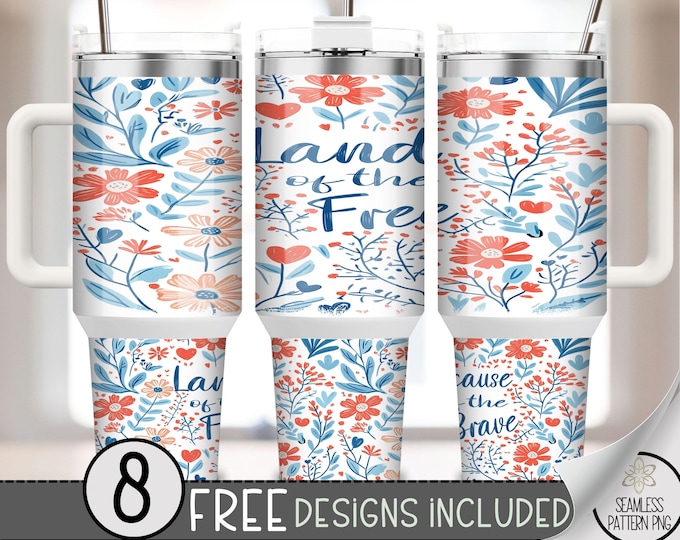 Land of the Free 40oz Tumbler Wrap PNG, Patriotic Floral Liberty Design, Independence Day Sublimation for Summer Tumblers A256