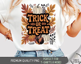 Trick or Treat T-Shirt PNG, Fall Pumpkin Sublimation Design, Halloween Clipart, Autumn Leaves Shirt Design, Rustic October Tee File, A362