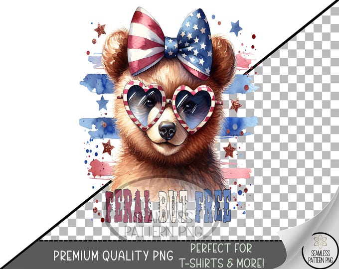 Feral But Free PNG, Patriotic Bear Sublimation Design, Funny USA Animal Clipart for 4th of July Projects & Merch, Cute Coquette Bow PNG A258