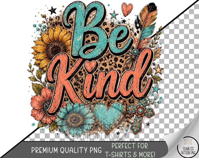 Be Kind Sublimation Design, Leopard Print UV DTF Graphic, Boho Floral Clip Art, Digital Download, B10465