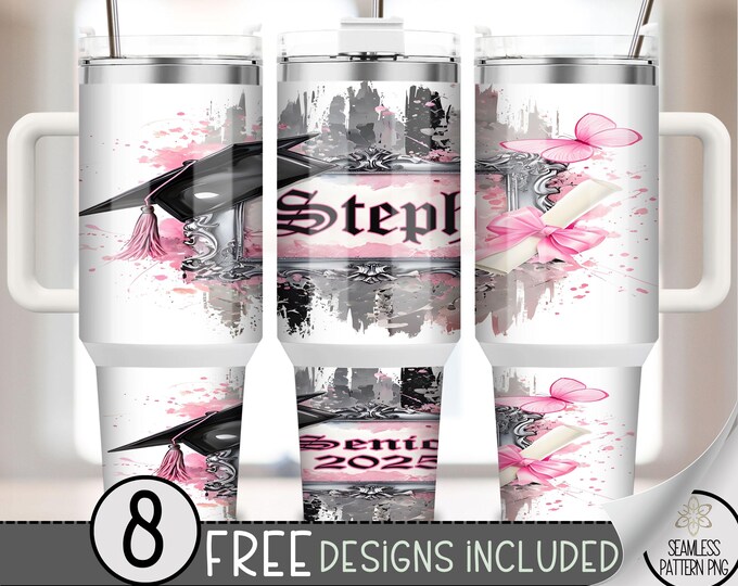 Senior 40oz Tumbler Wrap, Add Your Name 40 OZ Sublimation Design, Personalize 40oz Quencher Tumbler File, Class of 2025 Tumbler Wrap, A89