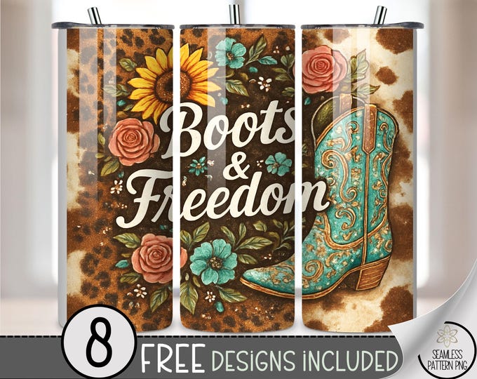 Boots and Freedom PNG, Rustic Sublimation Design, 20 oz Tumbler Wrap, Floral Western Theme, Digital Download, B10064