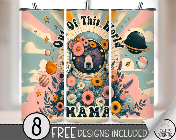 Out Of This World Mama Tumbler Wrap PNG, Space Bear Floral Design 20 oz Tumblers,20oz Cute Sublimation for Moms, Unique Tumbler File, A290