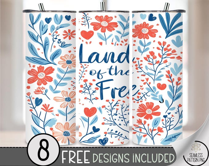 Vintage Land of the Free 20oz Tumbler Wrap, Red White Blue Floral Sublimation Design, Patriotic July 4th Skinny PNG File, USA File, A256