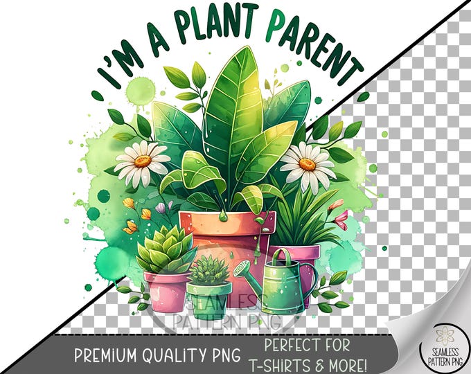 Plant Parent PNG, Sublimation Design, Houseplant UV DTF Graphic, Botanical Clip Art For Digital Download, B828