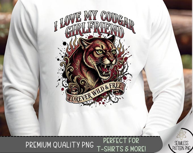 Cougar Girlfriend T-Shirt Sublimation, Funny Design For Boyfriend, Digital Download, B944