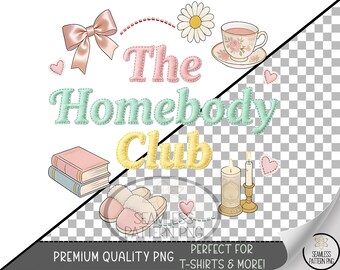 The Homebody Club Sublimation Design, Faux Yarn UV DTF, Faux Embroidery Digital Download, B861