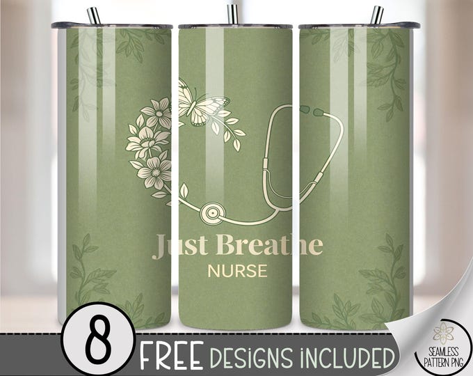 Just Breathe, 20 Oz Tumbler Wrap, Nurse Calming Sublimation Design, Digital Download, B10026