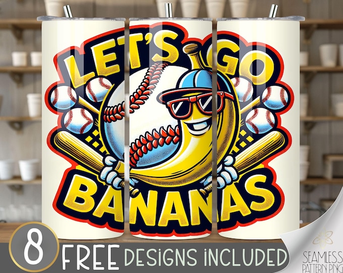 Let's Go Bananas Tumbler Wrap, Baseball Tumbler Wrap Sports Team Mascot 20 oz Skinny Sublimation Funny Banana Playing Baseball Sublimation