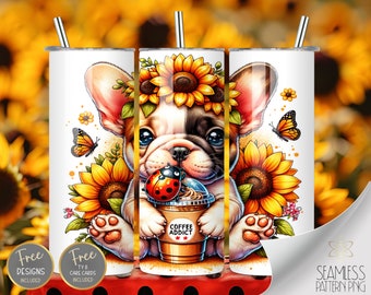 Cute French Bulldog Tumbler Wrap, Sunflower Coffee Tumbler Wrap Files,  Floral Ladybug 20 oz Straight Sublimation Tumbler Design