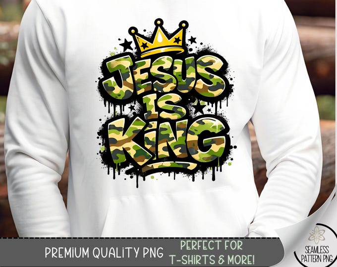 Jesus Is King PNG, Bold Typography Sublimation Design, Urban Streetwear T-Shirt Design, Digital Download, B10031