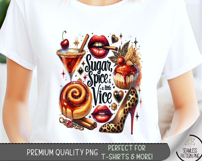 Sugar and Spice T-shirt Design, Sugar Spice & A Little Vice Shirt PNG, Alcohol Martini PNG Design, Leopard High Heels PNG Sublimation, A73