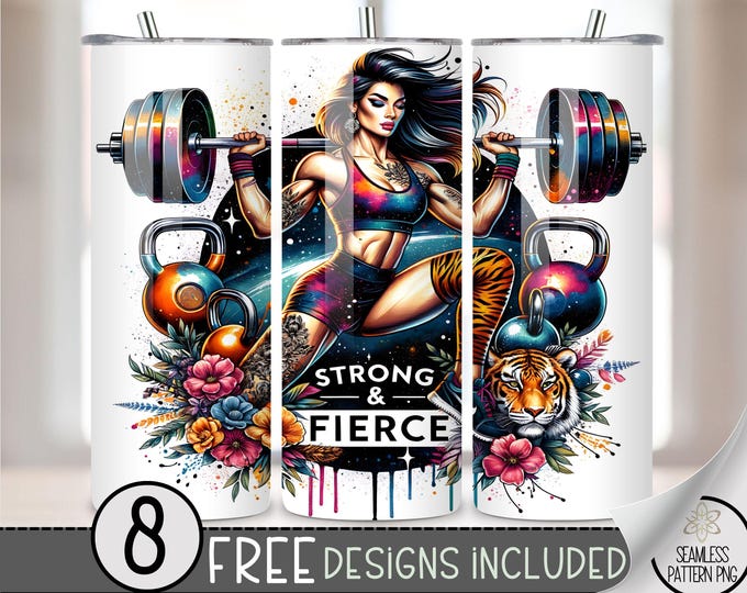 Fitness Tumbler Wrap Design, Exercise PNG File, Strong & Fierce Fitness Fashion Girl 20Oz Tumbler Wrap,20Oz Gym Motivational Sublimation A63