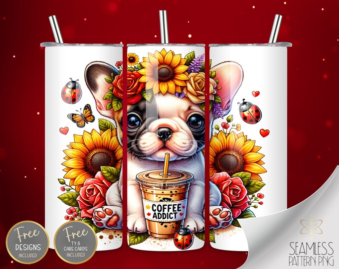 Cute French Bulldog Tumbler Wrap, Sunflower Coffee 20 oz Straight Sublimation Tumbler Wrap, Floral Tumbler Design Files, Butterfly Tumbler
