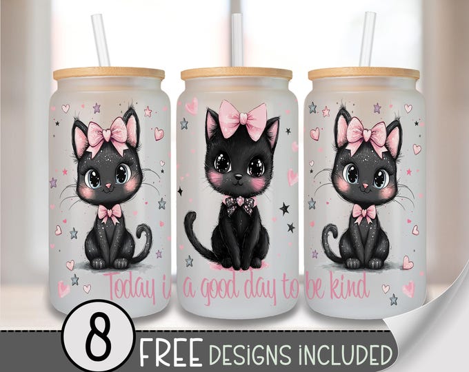 Cat Glass Wrap, Girly Aesthetic 16 Oz Glass Can Wrap PNG, Kitten Preppy Glass Can Sublimation Design, Good Day To Be Kind Glass Can PNG A237