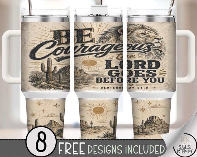 Faith Lion 40 oz Tumbler Wrap, Courageous Sublimation Design, Engraved Style PNG Files, Rustic 40oz Tumbler Design, Digital Download, B10302