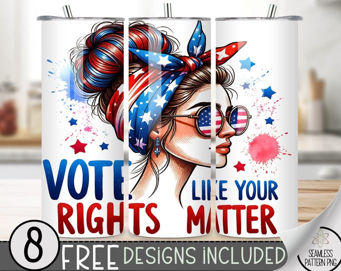 Election Day Tumbler Wrap PNG Digital Download 20 oz Skinny, Election Tumbler Sublimation Design, Votes Matter Seamless Sublimation design