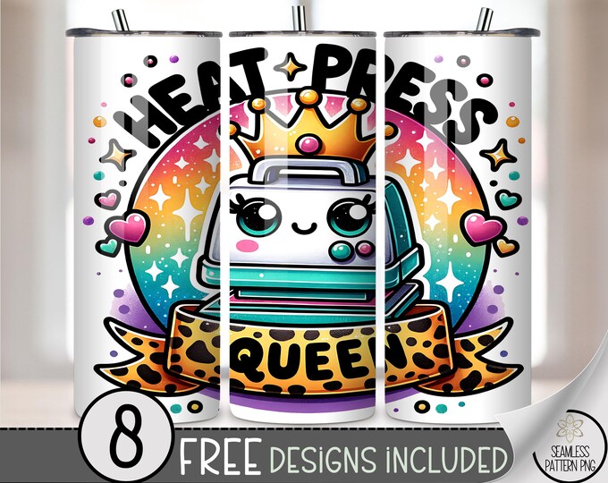 Heat Press Queen 20 oz Tumbler Wrap PNG, Kawaii Heat Press Sublimation Design, Rainbow Sparkle Craft Life PNG for Sublimation Tumblers, A342