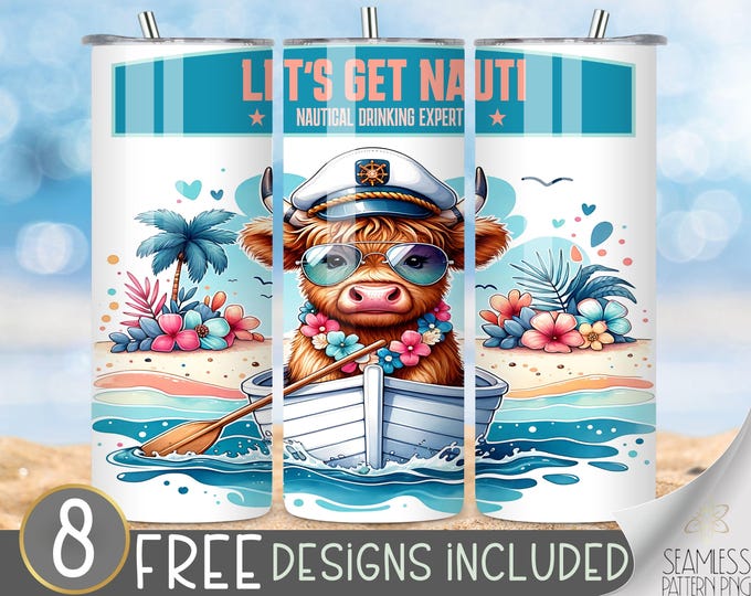 Highland Cow Cruise Tumbler Wrap, Lets Get Nauti Cruise File, Tropical 20oz Tumbler Wrap,Beach Ship Tumbler PNG,Vacation Cruise Sublimation