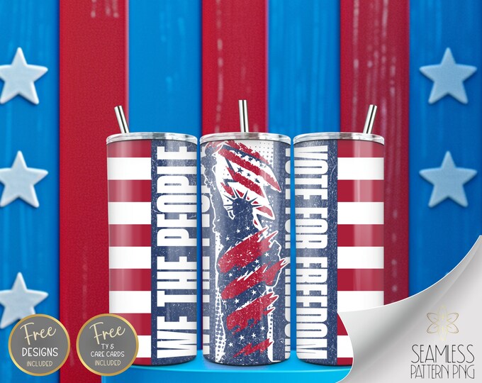 We The People Tumbler Wrap Sublimation PNG, Vote For Freedom 20 oz Straight Seamless Tumbler, 20oz Skinny American Statue Liberty Design