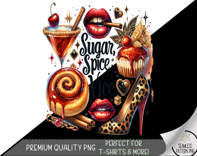 Sugar and Spice PNG Design, Sugar Spice & A Little Vice Shirt PNG, Alcohol Martini Design File, Leopard High Heels Sublimation Image, A73