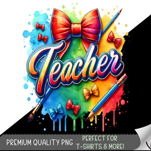 Teacher PNG Design, Teaching Sublimation PNG, Coquette Teacher Appreciation Design File, Back To School PNG, Teacher Life Sublimation, A81
