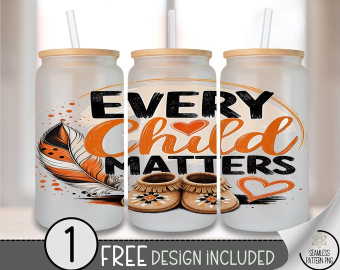 Every Child Matters Glass Can Wrap, Indigenous Awareness 16oz Tumbler Sublimation Design, Digital Download, B10536