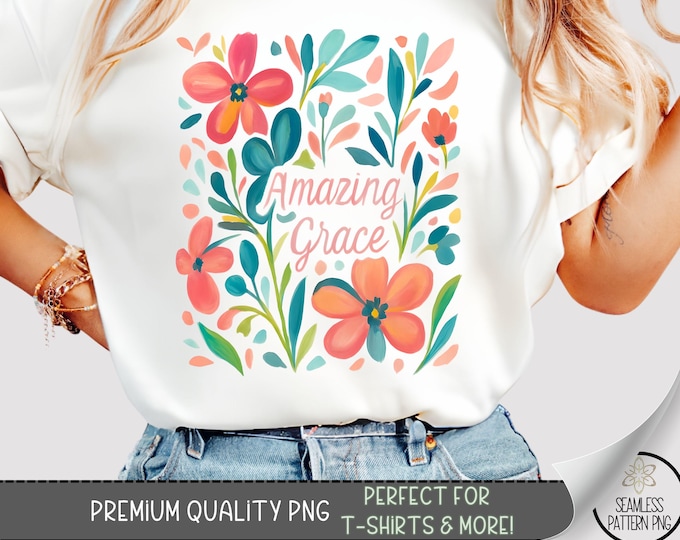 Amazing Grace T-shirt PNG, Christian Design, Bible Verse Sublimation, Inspirational Christian Design, Christian Faith Shirt PNG, A230