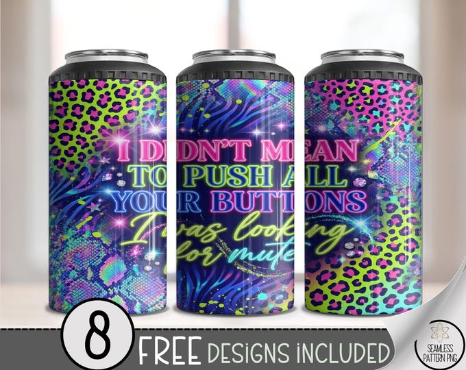 Sassy Quote 4in1 Can Cooler Wrap, Neon Animal Print Sublimation Design, Digital Download, B10484