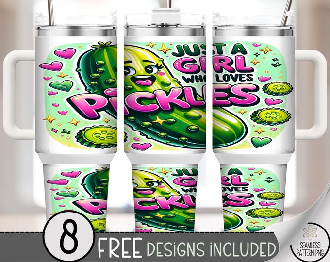 Just a girl who loves pickles 40 oz tumbler wrap, Cute Sublimation Design, Colorful PNG Files, Playful 40oz Tumbler Design A688