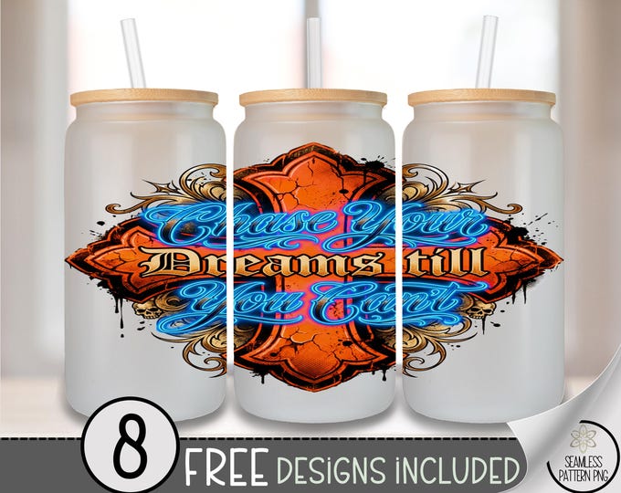 Chase Your Dreams Glass Can Wrap, 16oz Tumbler Sublimation Design, Vintage Grunge PNG File, Digital Download, B10157